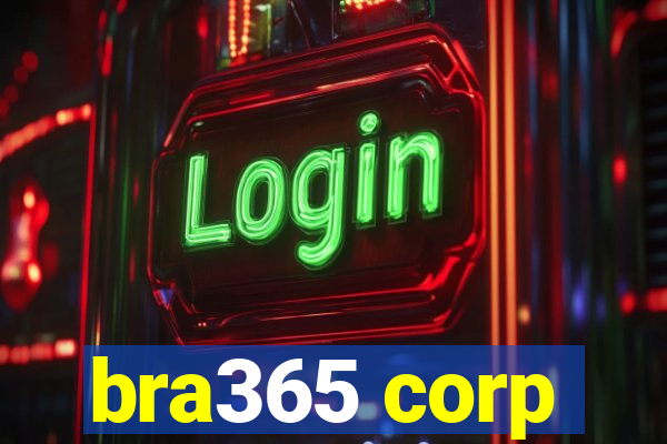 bra365 corp